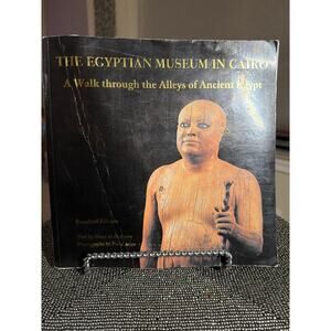 The Egyptian Museum in Cairo – A Walk Through the Alleys of Ancient Egypt (2010)